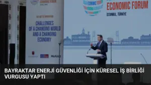 Bayraktar Enerji Güvenliği İçin Küresel İş Birliği Vurgusu Yaptı