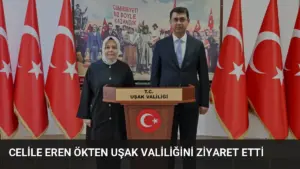 Celile Eren Ökten Uşak Valiliğini Ziyaret Etti