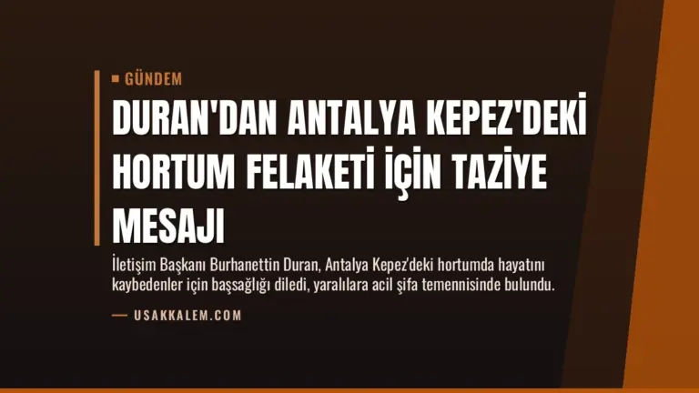 Duran'dan Antalya Kepez'deki hortum felaketi için taziye mesajı