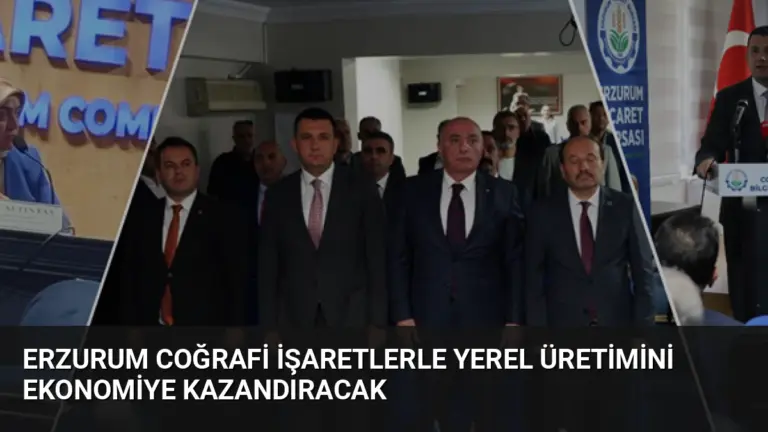 Erzurum Coğrafi İşaretlerle Yerel Üretimini Ekonomiye Kazandıracak