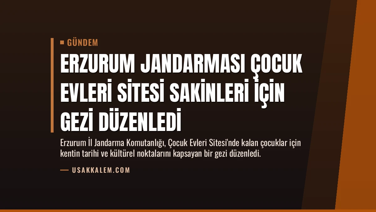 Erzurum Jandarması Çocuk Evleri Sitesi Sakinleri İçin Gezi Düzenledi