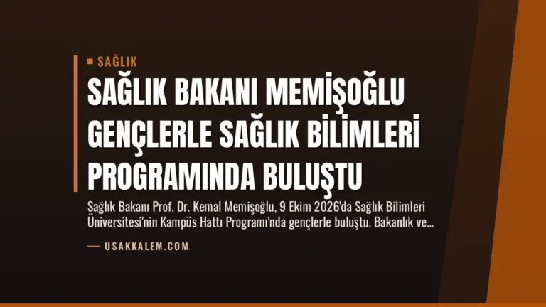 Sağlık Bakanı Memişoğlu Gençlerle Sağlık Bilimleri Programında Buluştu