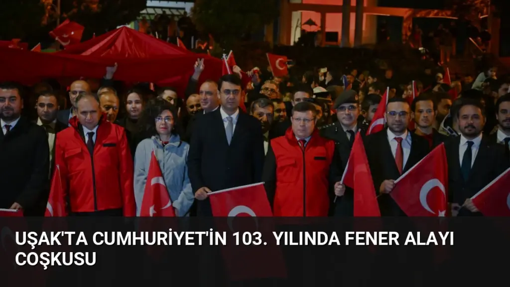 Uşak'ta Cumhuriyet'in 103. Yılında Fener Alayı Coşkusu